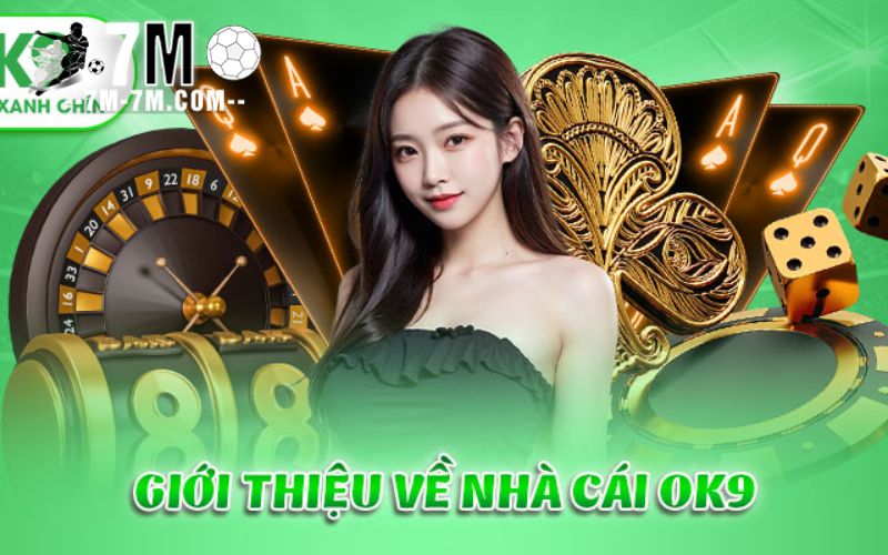 Thông tin về Ok9