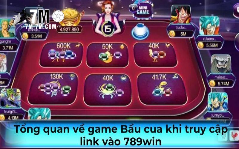 Tổng quan về game Bầu cua khi truy cập link vào 789win